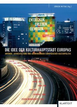 Die Idee der Kulturhauptstadt Europas von Mittag,  Jürgen