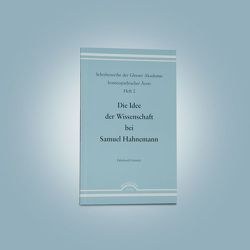 Die Idee der Wissenschaft bei Samuel Hahnemann von Fräntzki,  Ekkehard