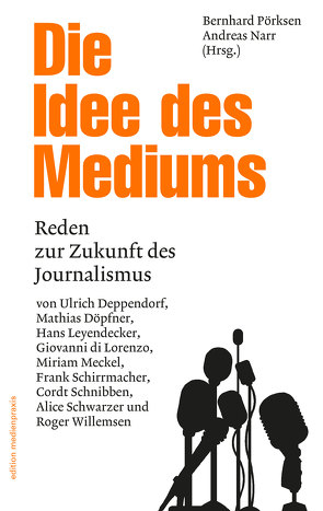 Die Idee des Mediums von Narr,  Andreas, Pörksen,  Bernhard