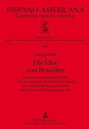 Die Idee von Brasilien von Wink,  Georg