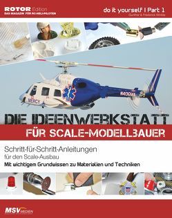 Die Ideenwerkstatt für Scale-Modellbauer von Winkle,  Frederick, Winkle,  Gunther