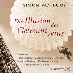 Die Illusion des Getrenntseins von Boysen,  Markus, Feldmann,  Claudia, Hagmeister,  Lisa, Pohl,  Jörg, Rudolph,  Sebastian, Sprenger,  Wolf-Dietrich, Van Booy,  Simon, Zimmler,  Sebastian