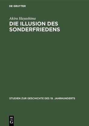 Die Illusion des Sonderfriedens von Hayashima,  Akira