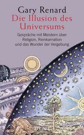 Die Illusion des Universums von Renard,  Gary, Seibel,  Mirella