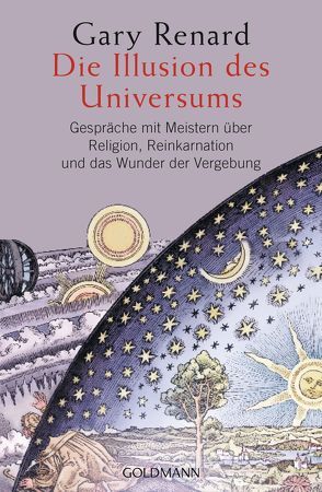 Die Illusion des Universums von Renard,  Gary, Seibel,  Mirella