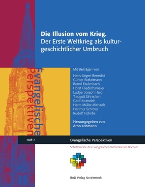 Die Illusion vom Krieg. von Lohmann,  Arno