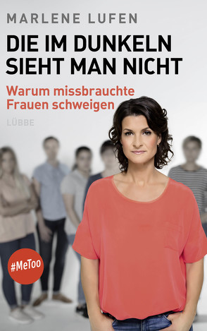 Die im Dunkeln sieht man nicht von Lufen,  Marlene