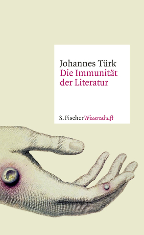 Die Immunität der Literatur von Türk,  Johannes