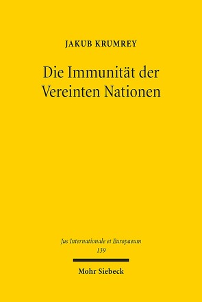 Die Immunität der Vereinten Nationen von Krumrey,  Jakub