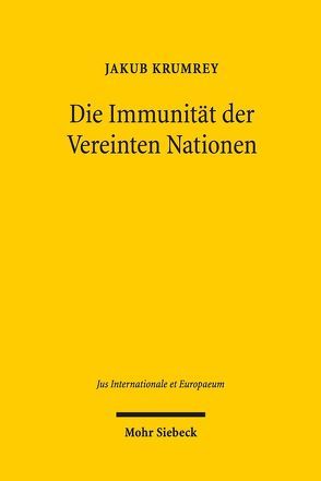 Die Immunität der Vereinten Nationen von Krumrey,  Jakub