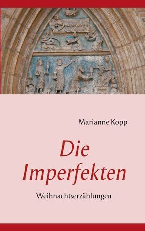 Die Imperfekten von Kopp,  Marianne