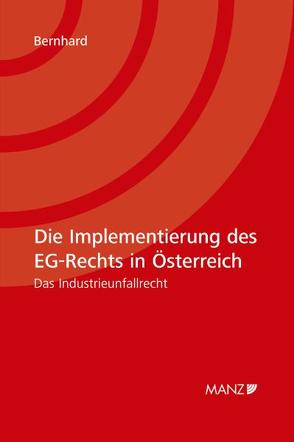 Die Implementierung des EG-Rechts in Österreich von Bernhard,  Agnes