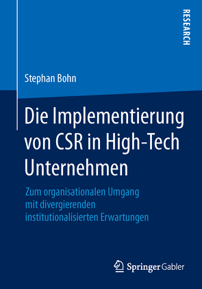 Die Implementierung von CSR in High-Tech Unternehmen von Bohn,  Stephan