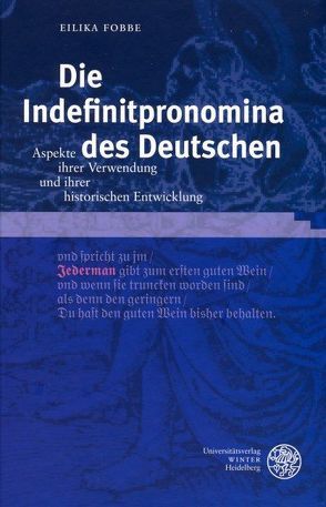 Die Indefinitpronomina des Deutschen von Fobbe,  Eilika