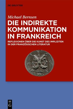 Die indirekte Kommunikation in Frankreich von Bernsen,  Michael