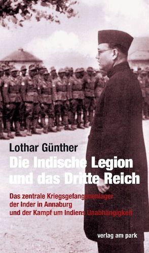 Die Indische Legion und das Dritte Reich von Günther,  Lothar