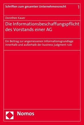 Die Informationsbeschaffungspflicht des Vorstands einer AG von Kauer,  Dorothee