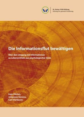 Die Informationsflut bewältigen von Härlen,  Ingo, Simons,  Johannes, Vierboom,  Carl