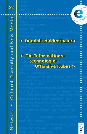 Die Informationstechnologie-Offensive Kubas von Haidenthaler,  Dominik