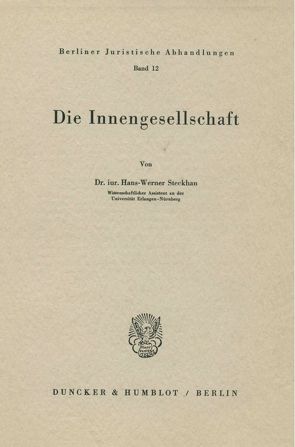 Die Innengesellschaft. von Steckhan,  Hans-Werner