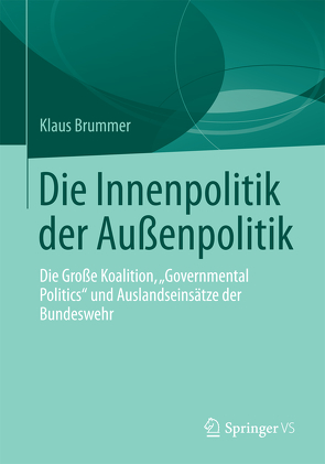 Die Innenpolitik der Außenpolitik von Brummer,  Klaus