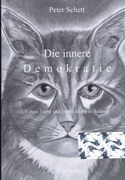 Die innere Demokratie / Die innere Demokratie von Schett,  Peter