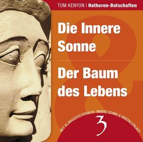 Die Innere Sonne & Der Baum des Lebens von Kenyon,  Tom, Nagula,  Michael