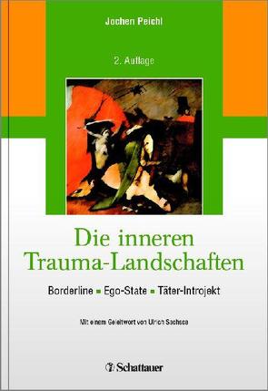 Die inneren Trauma-Landschaften von Peichl,  Jochen