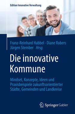 Die innovative Kommune von Habbel,  Franz-Reinhard, Robers,  Diane, Stember,  Jürgen