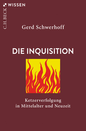 Die Inquisition von Schwerhoff,  Gerd