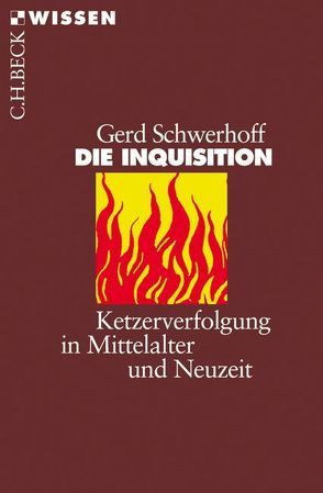 Die Inquisition von Schwerhoff,  Gerd