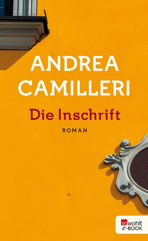 Die Inschrift von Camilleri,  Andrea, Kopetzki,  Annette