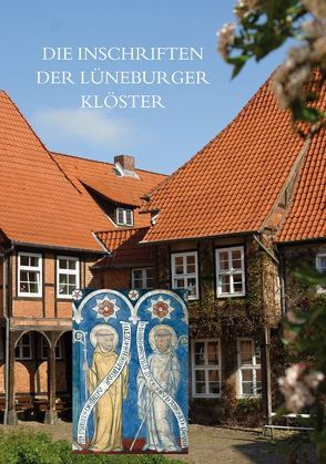 Die Inschriften der Lüneburger Klöster von Wehking,  Sabine