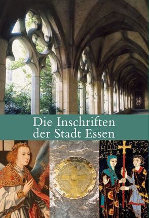 Die Inschriften der Stadt Essen von Hermann,  Sonja