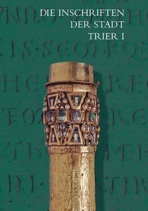 Die Inschriften der Stadt Trier bis 1500 von Fuchs,  Rüdiger