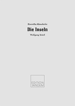 Die Inseln von Klaushofer,  Roswitha, Seierl,  Wolfgang