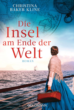 Die Insel am Ende der Welt von Baker Kline,  Christina, Fröhlich,  Anne