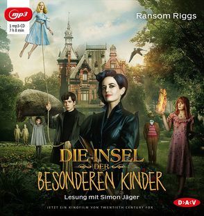 Die Insel der besonderen Kinder von Jäger,  Simon, Kinkel,  Silvia, Riggs,  Ransom