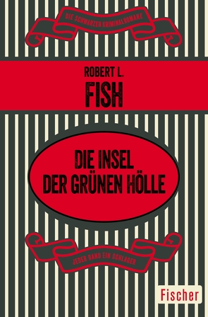 Die Insel der grünen Hölle von Fish,  Robert L., Hervás,  Margitta de