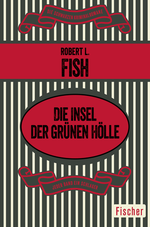 Die Insel der grünen Hölle von Fish,  Robert L., Hervás,  Margitta de