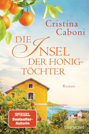 Die Insel der Honigtöchter von Caboni,  Cristina, Ickler,  Ingrid