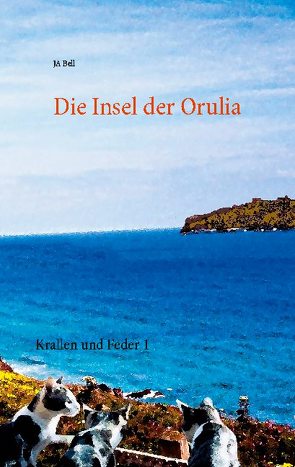 Die Insel der Orulia von Bell,  JA