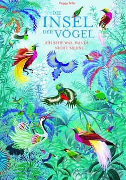 Die Insel der Vögel von Nille,  Peggy