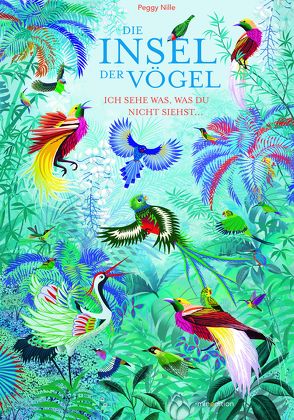 Die Insel der Vögel von Nille,  Peggy