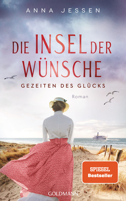 Die Insel der Wünsche – Gezeiten des Glücks von Jessen,  Anna