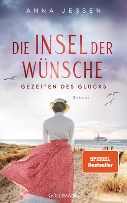 Die Insel der Wünsche – Gezeiten des Glücks von Jessen,  Anna