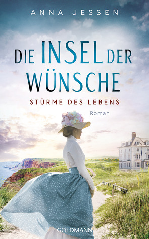 Die Insel der Wünsche – Stürme des Lebens – von Jessen,  Anna