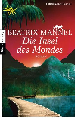 Die Insel des Mondes von Mannel,  Beatrix