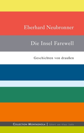 Die Insel Farewell von Neubronner,  Eberhard