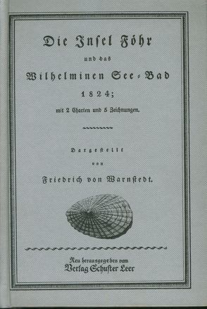 Die Insel Föhr und Wilhelminen See-Bad von Warnstedt,  Friedrich von